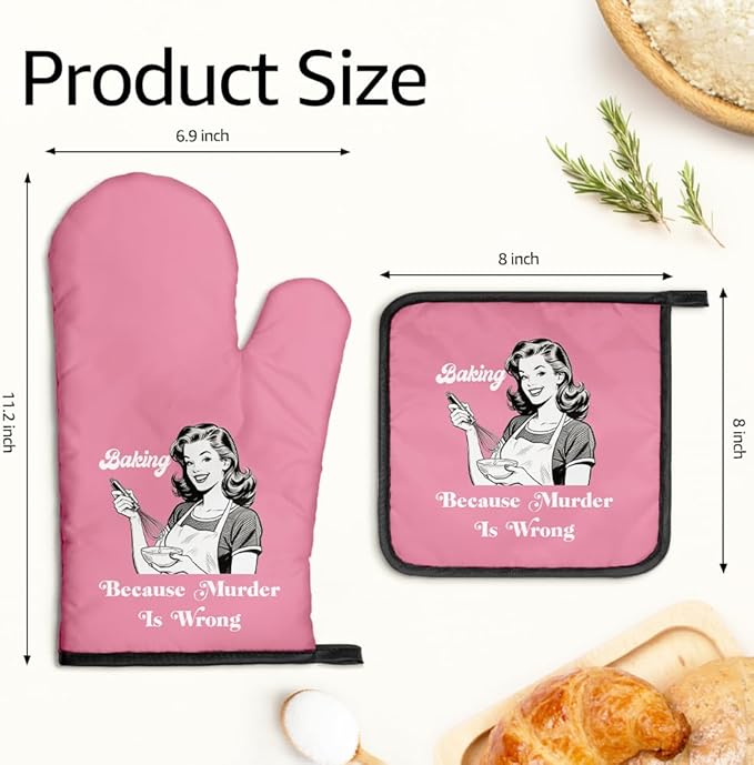 Baking Because Murder is Wrong Funny Oven Mitts and Pot Holders Sets, Funny Retro Kitchen Decor Oven Mitts for Women, Housewives Gifts Hostess Gifts for Her, Housewarming Present for Bakers