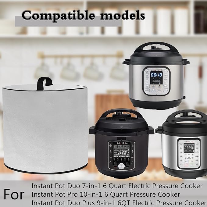Dust Cover with 6 Quart Instant Pot, Heavy Duty Waterproof Pressure Cooker Cover for Instant Pot Duo 7-in-1 Electric Pressure Cooker/InstantPot Pro 6QT SlowCooker/InstantPot Duo Plus SlowCooker